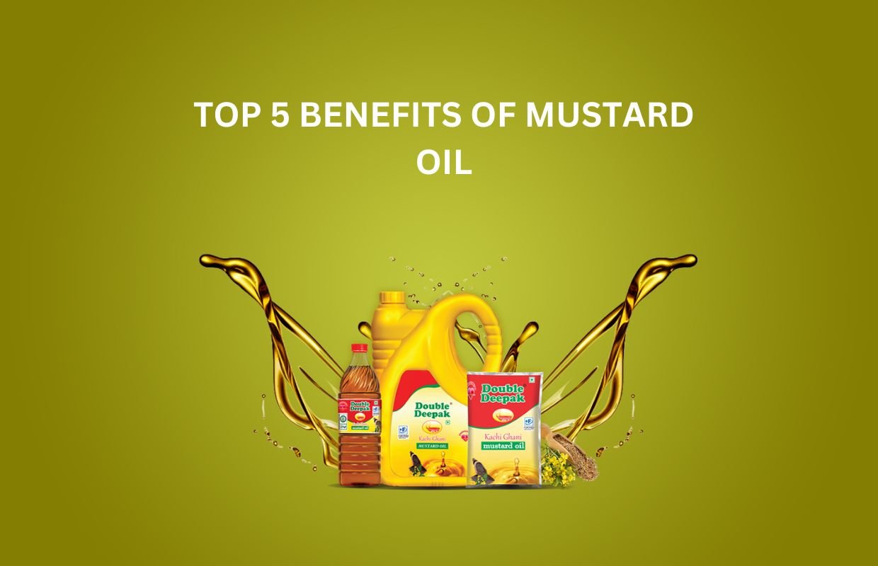 Top 5 Benefit of Mustard Oil