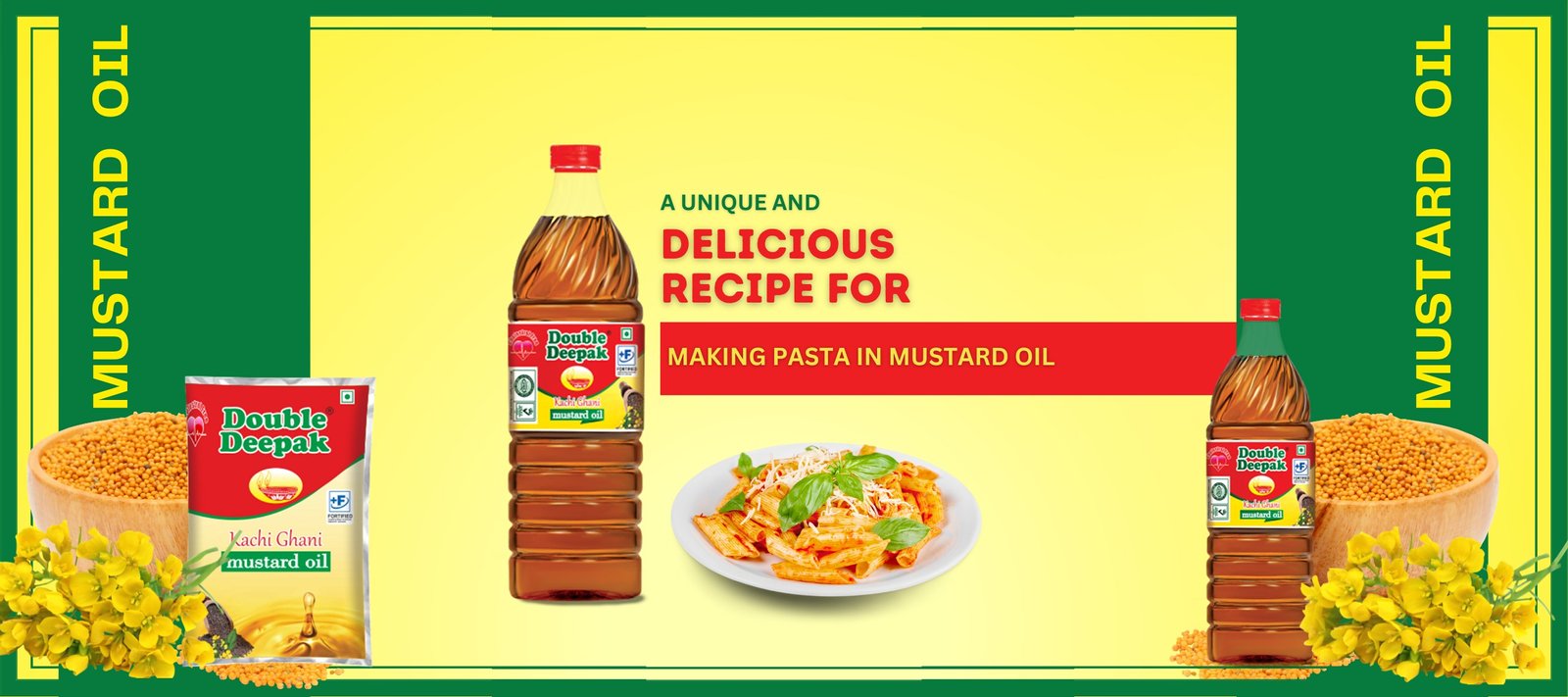 Double Deepak - A Unique and Delicious Recipe for Making Pasta in Mustard Oil