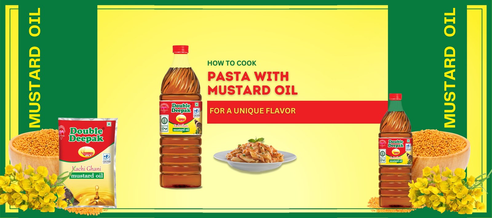 Double Deepak - How to Cook Pasta with Mustard Oil for a Unique Flavor