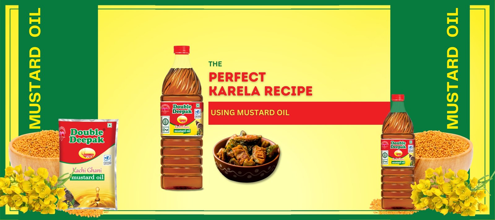 Double Deepak - The Perfect Karela Recipe Using Mustard Oil