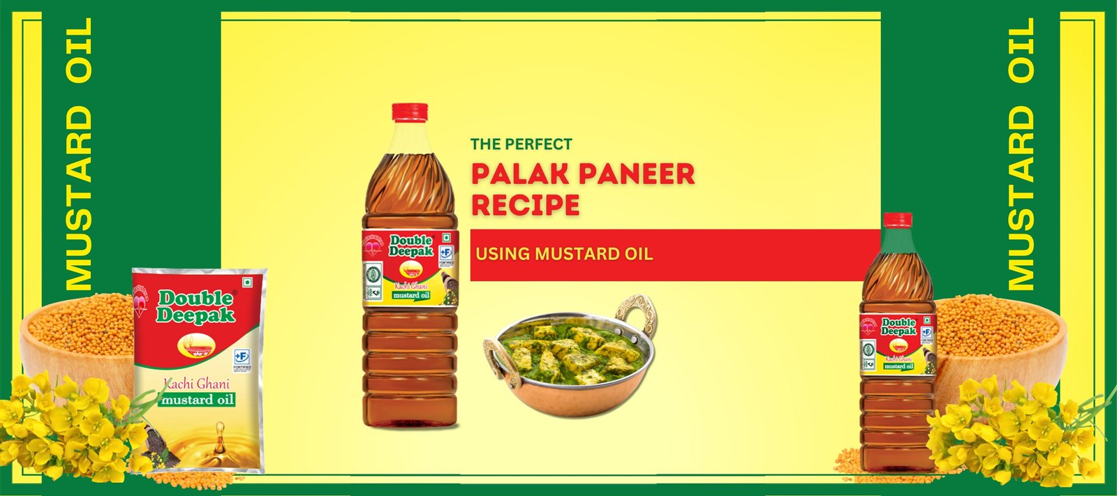 Double Deepak - The Perfect Palak Paneer Recipe Using Mustard Oil