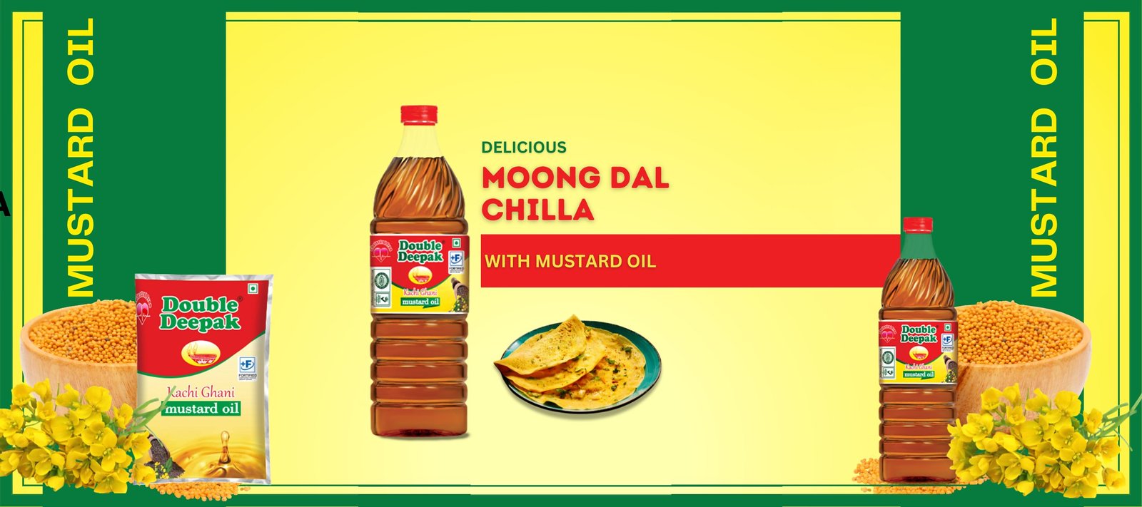 Double Deepak - Delicious Moong Dal Chilla with Mustard Oil