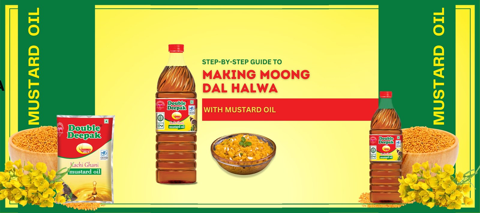 Double Deepak - Step-by-Step Guide to Making Moong Dal Halwa with Mustard Oil